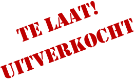 te laat! UITVERKOCHT